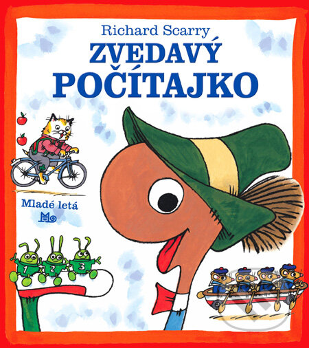 Kniha: Zvedavý Počítajko (Richard Scarry). Slovenské pedagogické nakladateľstvo - Mladé letá, 2009 Kniha: Zvedavý Počítajko (Richard Scarry). Slovenské pedagogické nakladateľstvo - Mladé letá, 2009