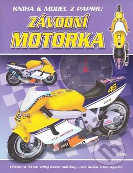 Kniha: Závodní motorka (Rebo). Rebo, 2009 Kniha: Závodní motorka (Rebo). Rebo, 2009