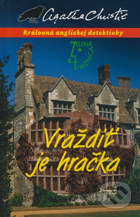 Kniha: Vraždiť je hračka (Agatha Christie). Slovenský spisovateľ, 2009 Kniha: Vraždiť je hračka (Agatha Christie). Slovenský spisovateľ, 2009
