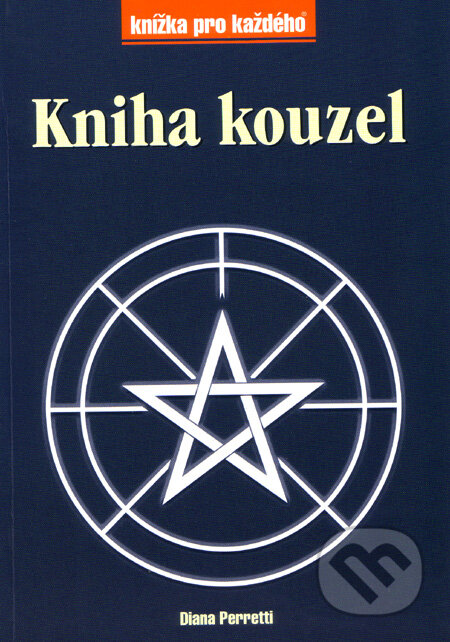 Kniha kouzel - Diana Perreti, Computer Press, 2002