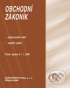 Kniha: Obchodní zákoník (Přemysl Raban). Eurounion, 2009 Kniha: Obchodní zákoník (Přemysl Raban). Eurounion, 2009