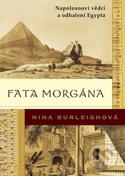 Kniha: Fata morgána (Nina Burleighová). BB/art, 2009 Kniha: Fata morgána (Nina Burleighová). BB/art, 2009