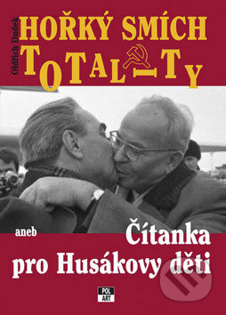 Kniha: Hořký smích totality (Oldřich Dudek). Polart, 2009 Kniha: Hořký smích totality (Oldřich Dudek). Polart, 2009