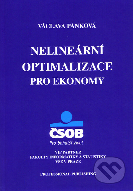 Kniha: Nelineární optimalizace pro ekonomy (Václava Pánková). Professional Publishing, 2009 Kniha: Nelineární optimalizace pro ekonomy (Václava Pánková). Professional Publishing, 2009