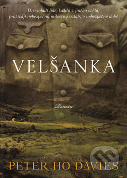 Kniha: Velšanka (Peter Ho Davies). BB/art, 2009 Kniha: Velšanka (Peter Ho Davies). BB/art, 2009