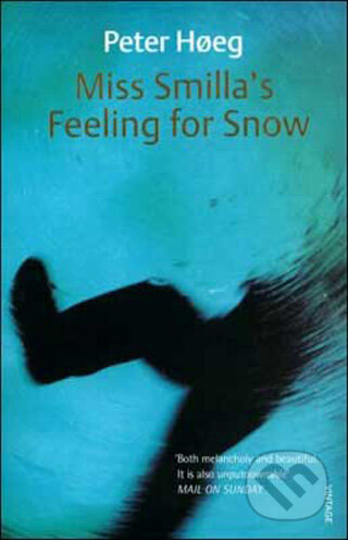 Kniha: Miss Smilla's Feeling for Snow (Peter Hoeg). Harvill Press Kniha: Miss Smilla's Feeling for Snow (Peter Hoeg). Harvill Press