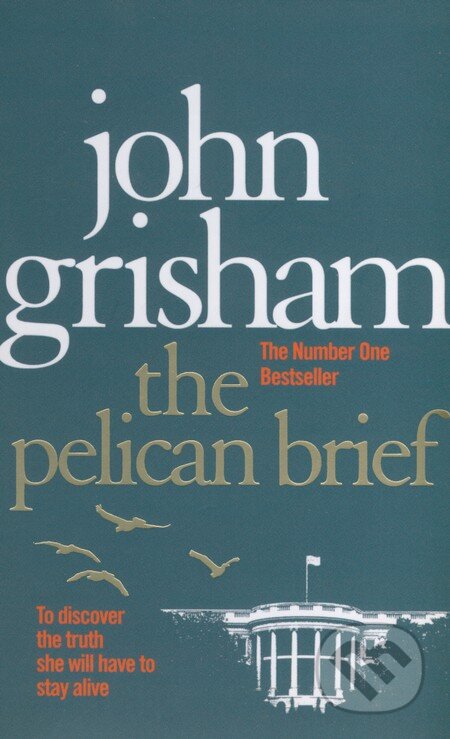 Kniha: The Pelican Brief (John Grisham). Random House, 1993 Kniha: The Pelican Brief (John Grisham). Random House, 1993