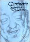 Kniha: Charisteria Sidonio Neubauero Sexagenario (OPS). OPS, 2002 Kniha: Charisteria Sidonio Neubauero Sexagenario (OPS). OPS, 2002