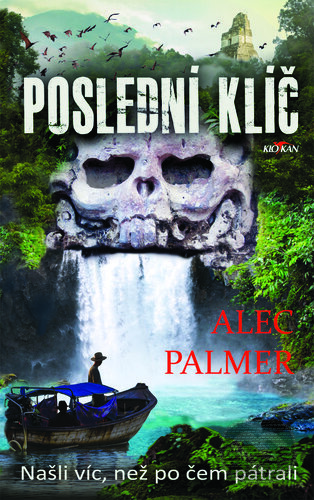 Kniha: Poslední klíč (Alec Palmer). Alpress, 2019 Kniha: Poslední klíč (Alec Palmer). Alpress, 2019