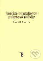 Kniha: Analýza intermitentní pohybové aktivity (Rudolf Psotta). Karolinum, 2003 Kniha: Analýza intermitentní pohybové aktivity (Rudolf Psotta). Karolinum, 2003