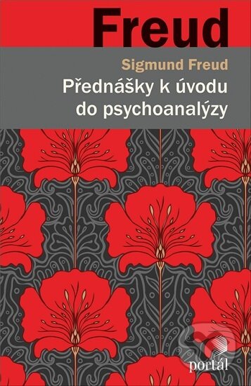 Kniha: Přednášky k úvodu do psychoanalýzy (Sigmund Freud). Portál, 2020 Kniha: Přednášky k úvodu do psychoanalýzy (Sigmund Freud). Portál, 2020