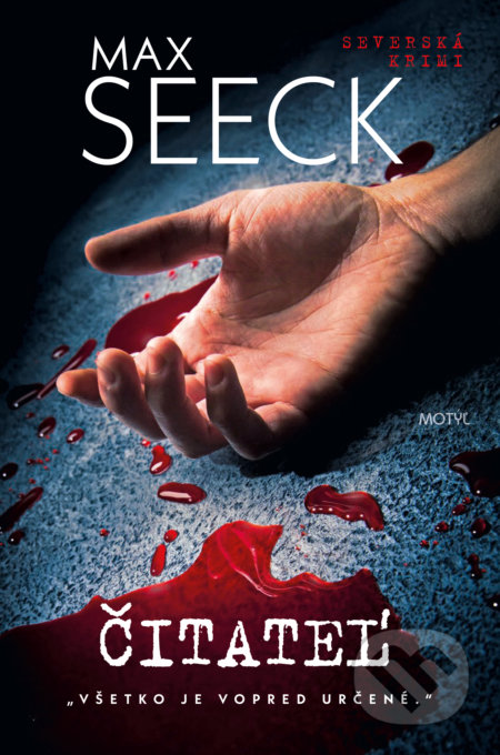 Kniha: Čitateľ (Max Seeck). Motýľ, 2020 Kniha: Čitateľ (Max Seeck). Motýľ, 2020