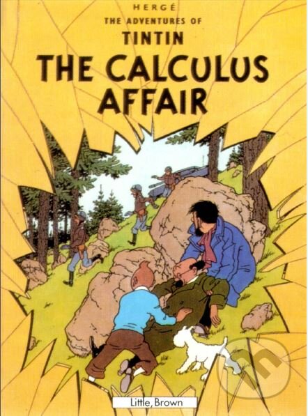 Kniha: The Adventures of Tintin: The Calculus Affair (Hergé). Little, Brown, 1976 Kniha: The Adventures of Tintin: The Calculus Affair (Hergé). Little, Brown, 1976