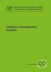 Kniha: Pokročilé programovací techniky (Miroslav Virius). CVUT Praha, 2013 Kniha: Pokročilé programovací techniky (Miroslav Virius). CVUT Praha, 2013
