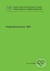 Kniha: Programování pro .NET (Miroslav Virius). CVUT Praha, 2011 Kniha: Programování pro .NET (Miroslav Virius). CVUT Praha, 2011
