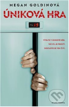 Kniha: Úniková hra (Megan Goldin). Mladá fronta, 2020 Kniha: Úniková hra (Megan Goldin). Mladá fronta, 2020