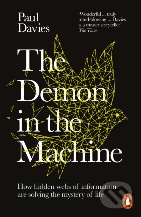 Kniha: The Demon in the Machine (Paul Davies). Penguin Books, 2020 Kniha: The Demon in the Machine (Paul Davies). Penguin Books, 2020