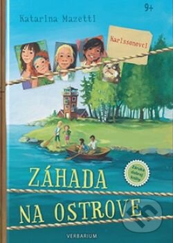 Kniha: Karlssonovci - Záhada na ostrove (Katarina Mazetti). Verbarium, 2020 Kniha: Karlssonovci - Záhada na ostrove (Katarina Mazetti). Verbarium, 2020