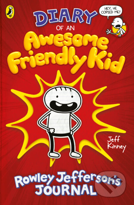 Kniha: Diary of an Awesome Friendly Kid (Jeff Kinney). Puffin Books, 2020 Kniha: Diary of an Awesome Friendly Kid (Jeff Kinney). Puffin Books, 2020