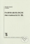 Kniha: Farmakologie pro farmaceuty III (Zdeněk Fendrich a kolektív). Karolinum, 2008 Kniha: Farmakologie pro farmaceuty III (Zdeněk Fendrich a kolektív). Karolinum, 2008