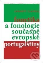 Fonetika a fonologie současné evropské portugalštiny - Jaromír Tláskal, Karolinum, 2006