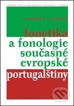 Kniha: Fonetika a fonologie současné evropské portugalštiny (Jaromír Tláskal). Karolinum, 2006 Kniha: Fonetika a fonologie současné evropské portugalštiny (Jaromír Tláskal). Karolinum, 2006