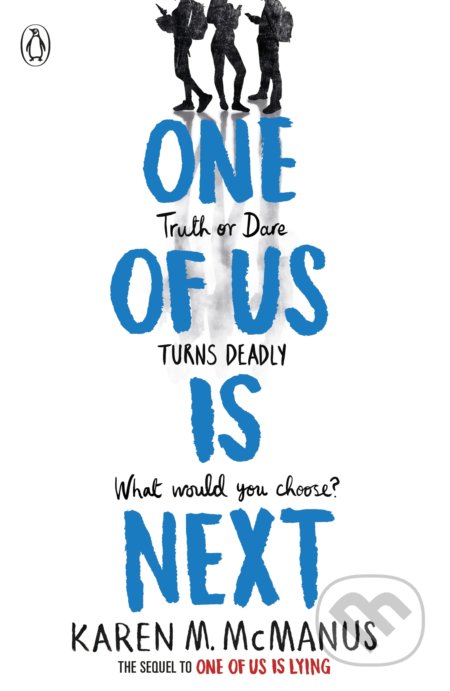 Kniha: One Of Us is Next (Karen M. McManus). Puffin Books, 2020 Kniha: One Of Us is Next (Karen M. McManus). Puffin Books, 2020