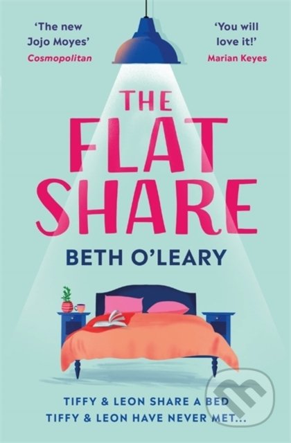 Kniha: The Flatshare (Beth O'Leary). Quercus, 2020 Kniha: The Flatshare (Beth O'Leary). Quercus, 2020