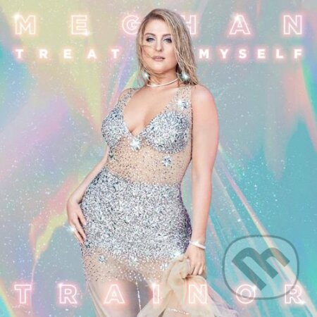 Hudobné CD: Meghan Trainor: Treat Myself LP (Hudobné albumy). Hudobné albumy, 2020 Hudobné CD: Meghan Trainor: Treat Myself LP (Hudobné albumy). Hudobné albumy, 2020