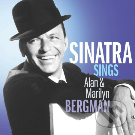Hudobné CD: Frank Sinatra: Sinatra Sings The Songs Of Marilyn Bergman (Hudobné albumy). Hudobné albumy, 2020 Hudobné CD: Frank Sinatra: Sinatra Sings The Songs Of Marilyn Bergman (Hudobné albumy). Hudobné albumy, 2020