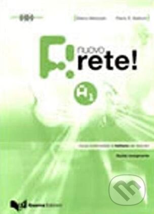 Kniha: Nuovo Rete! A1: Guida + CD (Marco Mezzadr a Paolo E Balboni). Guerra, 2010 Kniha: Nuovo Rete! A1: Guida + CD (Marco Mezzadr a Paolo E Balboni). Guerra, 2010