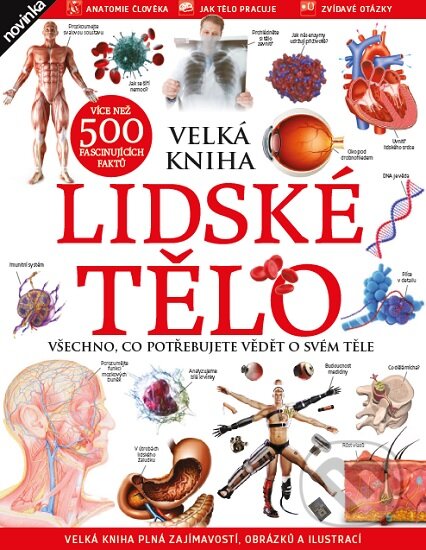 Kniha: Lidské tělo (Autorský kolektív). Extra Publishing, 2019 Kniha: Lidské tělo (Autorský kolektív). Extra Publishing, 2019