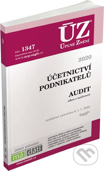 Kniha: Úplné Znění - 1347: Účetnictví podnikatelů 2020 (Sagit). Sagit, 2020 Kniha: Úplné Znění - 1347: Účetnictví podnikatelů 2020 (Sagit). Sagit, 2020