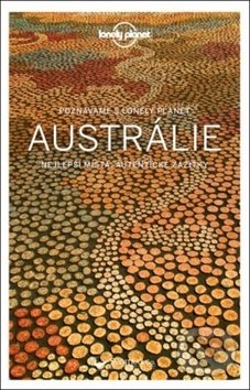 Poznáváme Austrálie - Lonely Planet, Svojtka&Co., 2020