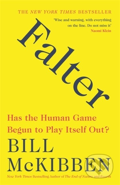 Kniha: Falter (Bill McKibben). Wildfire, 2020 Kniha: Falter (Bill McKibben). Wildfire, 2020