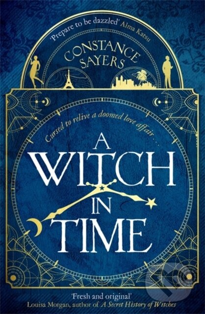 Kniha: A Witch in Time (Constance Sayers). Piatkus, 2020 Kniha: A Witch in Time (Constance Sayers). Piatkus, 2020