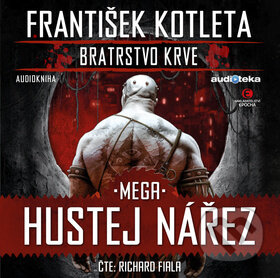 Audiokniha: Mega hustej nářez (František Kotleta). Epocha, 2020 Audiokniha: Mega hustej nářez (František Kotleta). Epocha, 2020
