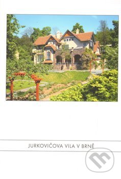 Kniha: Jurkovičova vila v Brně (Martina Lehmannová). Fotep, 2014 Kniha: Jurkovičova vila v Brně (Martina Lehmannová). Fotep, 2014