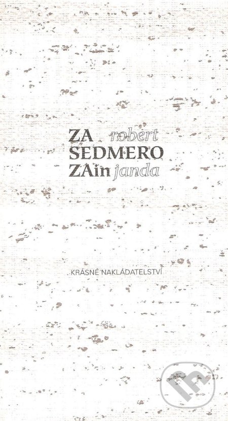 Kniha: Za sedmero zain (Robert Janda). Krásné nakladatelství, 1995 Kniha: Za sedmero zain (Robert Janda). Krásné nakladatelství, 1995