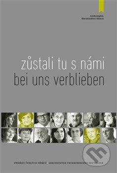 Kniha: Zůstali tu s námi/Bei uns verblieben (Corinna Malecha a Johanna Lindner). Antikomplex, 2013 Kniha: Zůstali tu s námi/Bei uns verblieben (Corinna Malecha a Johanna Lindner). Antikomplex, 2013
