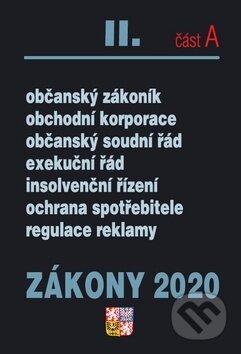 Kniha: Zákony 2020 II. část A: Občanské zákony, ochrana spotřebitele (Poradce s.r.o.). Poradce s.r.o., 2020 Kniha: Zákony 2020 II. část A: Občanské zákony, ochrana spotřebitele (Poradce s.r.o.). Poradce s.r.o., 2020