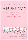 Kniha: Aforismy o věcech veřejných aneb lež nevypereš (Pavel Kosorin). Cesta, 2004 Kniha: Aforismy o věcech veřejných aneb lež nevypereš (Pavel Kosorin). Cesta, 2004