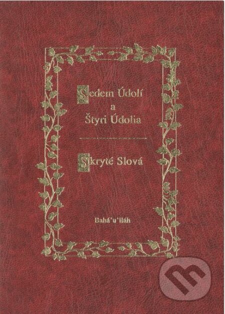 Kniha: Sedem údolí a štyri údolí (Bahá'í nakladatelství). Bahá'í nakladatelství, 1999 Kniha: Sedem údolí a štyri údolí (Bahá'í nakladatelství). Bahá'í nakladatelství, 1999