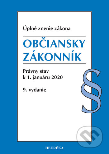 Kniha: Občiansky zákonník (Heuréka). Heuréka, 2020 Kniha: Občiansky zákonník (Heuréka). Heuréka, 2020