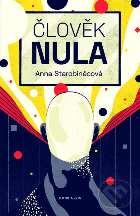 E-kniha: Člověk nula (Anna Starobinec). Kniha Zlín, 2020 E-kniha: Člověk nula (Anna Starobinec). Kniha Zlín, 2020