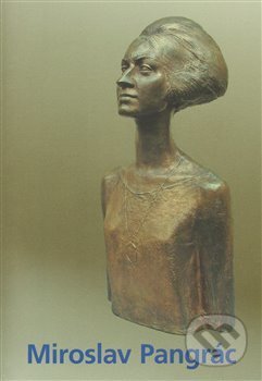 Kniha: Miroslav Pangrác (Vlastimil Vinter). Rabasova galerie Rakovník, 2012 Kniha: Miroslav Pangrác (Vlastimil Vinter). Rabasova galerie Rakovník, 2012