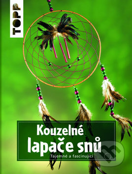 Kniha: Kouzelné lapače snů (Bookmedia). Bookmedia, 2020 Kniha: Kouzelné lapače snů (Bookmedia). Bookmedia, 2020