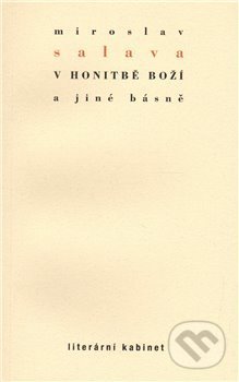 Kniha: V honitbě Boží a jiné básně (Miroslav Salava). Aula, 2012 Kniha: V honitbě Boží a jiné básně (Miroslav Salava). Aula, 2012