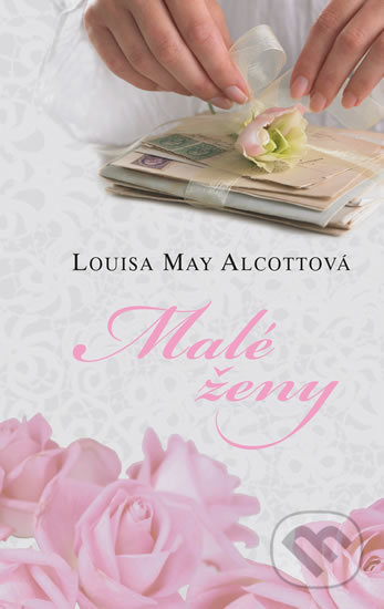 Kniha: Malé ženy (Louisa May Alcott). Ikar CZ, 2020 Kniha: Malé ženy (Louisa May Alcott). Ikar CZ, 2020