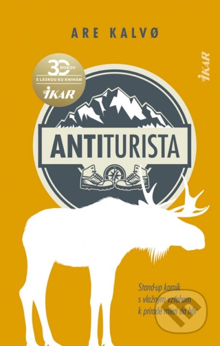 Kniha: Antiturista (Are Kalvo). Ikar, 2020 Kniha: Antiturista (Are Kalvo). Ikar, 2020